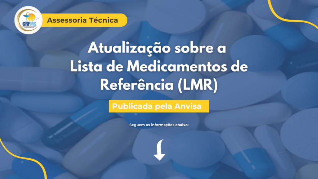 A imagem atual não possui texto alternativo. O nome do arquivo é: publicada-a-atualizacao-da-lista-de-medicamentos-de-referencia-lmr-da-agencia-nacional-de-vigilancia-sanitaria-anvisa-1.png